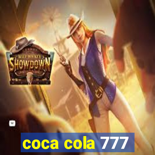 coca cola 777